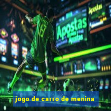 jogo de carro de menina